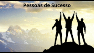 Pessoas de Sucesso