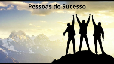 Pessoas de Sucesso